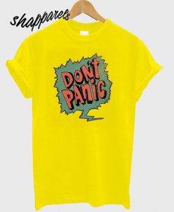 Don’t Panic T shirt