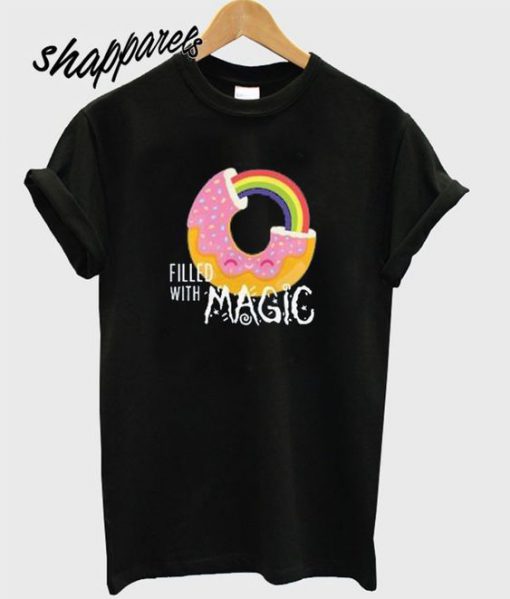 Filled with Magic T shirt