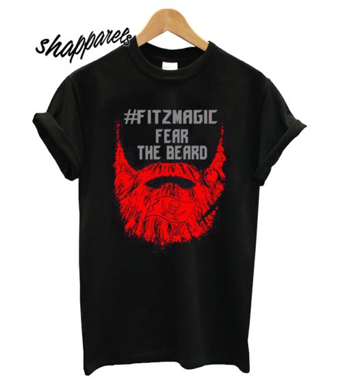 Fitz Magic Fear the Beard T-Shirt