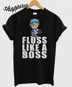 Floss Like A Boss T Shirt