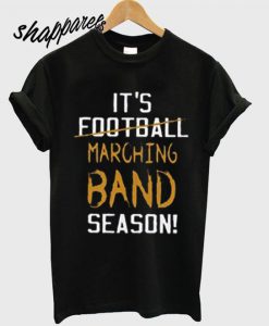 Football Marching Band Season T shirt