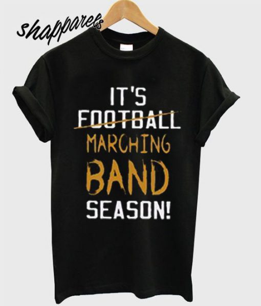 Football Marching Band Season T shirt