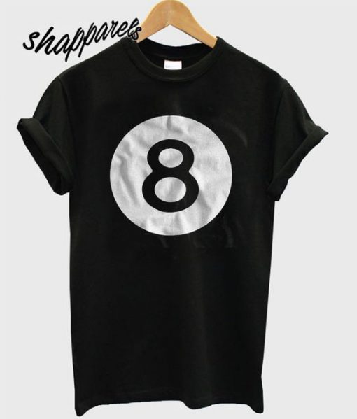 Funny 8 Ball T shirt