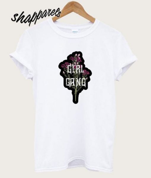 Girl Gang Flower T Shirt