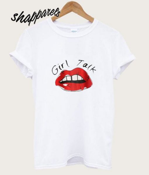 Girl Talk T shirt