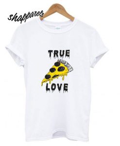 True Love T shirt