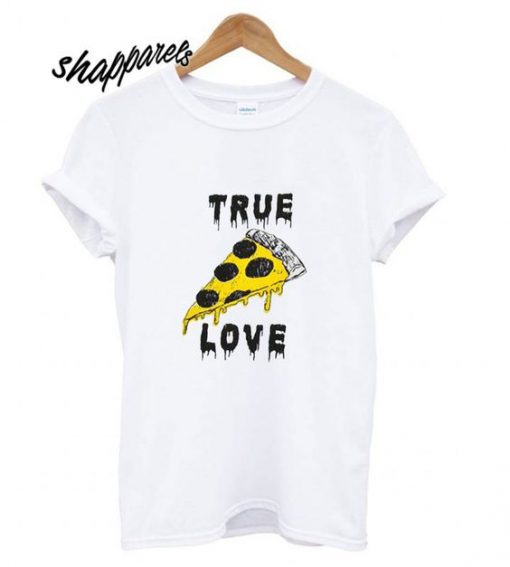 True Love T shirt