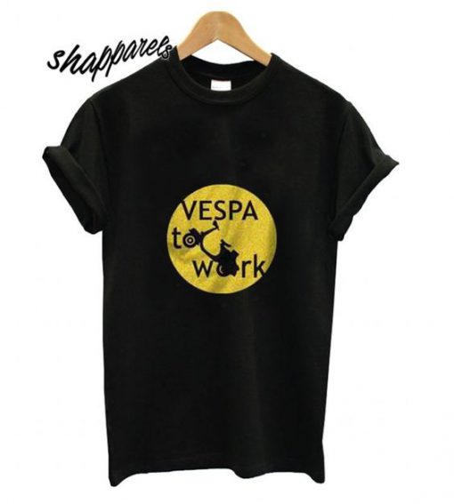 Vespa To Work T shirt