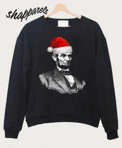 Abe Lincoln Wearing a Santa Claus Hat Sweatshirt