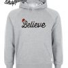 Believe Hoodie