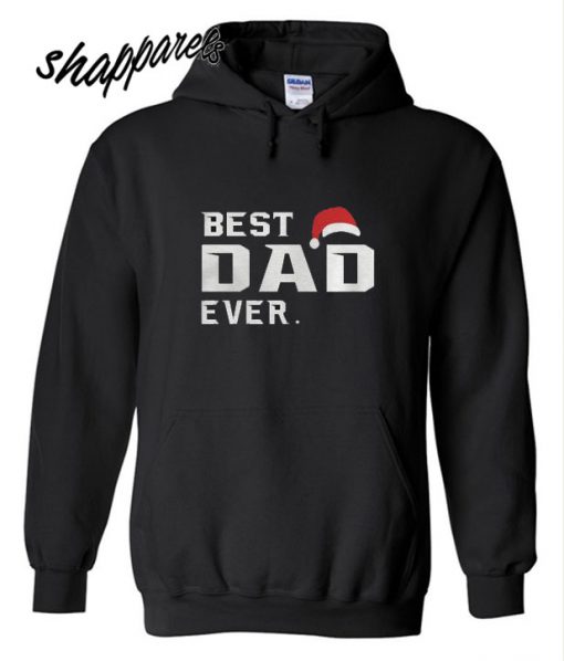 Best Dad Ever Hoodie