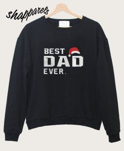 Best Dad Ever Sweatshirt