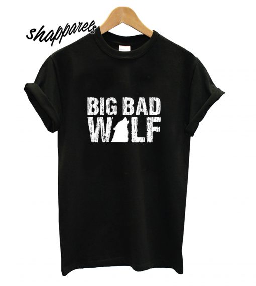 Big Bad Wolf T shirt