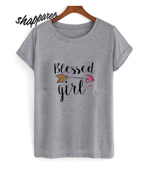 Blessed Girl T Shirt
