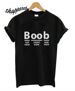 Boob Top View T shirt