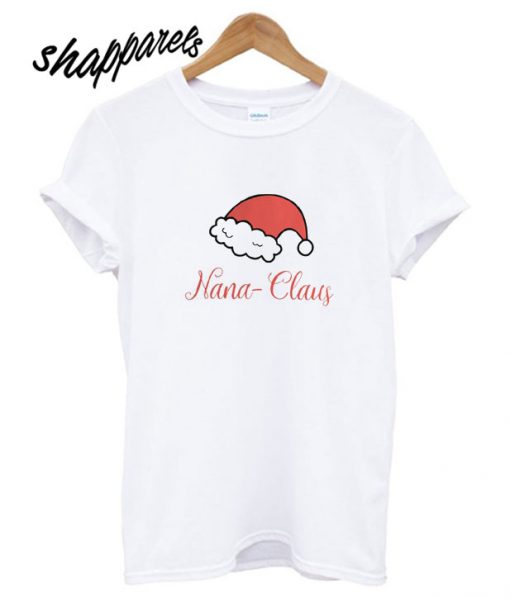 Christmas Nana Claus T shirt