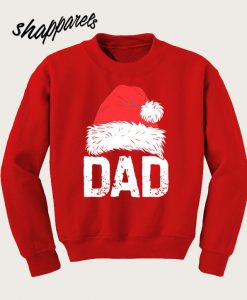 Dad Christmas Santa Sweatshirt