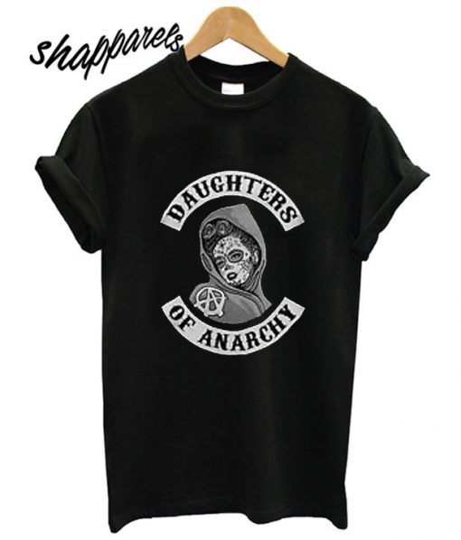 Daughters Of Anarchy T shirt