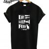 Eat Sleep Feed Funny Cat Shirt T shirt