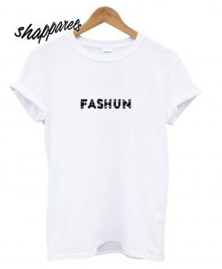 Fashun T shirt