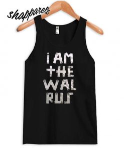 I am the Warlus Tank top