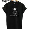 Keep Calm And Paradiddle T shirt