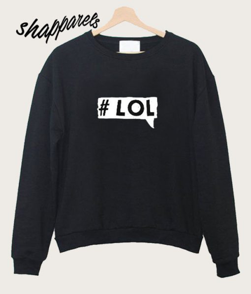 Lol Sweatshirt