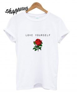 Love Your Self Rose T Shirt