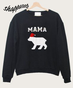 Mama Bear With Santa Hat Sweatshirt