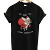 Merry ChristmasLove Chihuahua T shirt