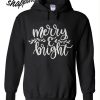 Merry and Bright Hoodie