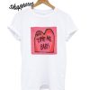 Miss Love Me Baby T shirt