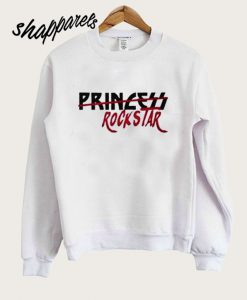 Princess Rockstar Sweatshirt