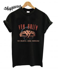 Van Halen For Unlawful Carnal Knowledge T shirt