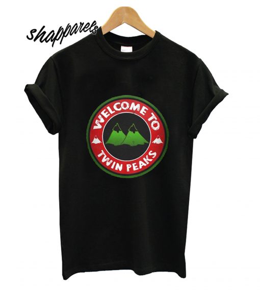 Welcome to Twin Peaks T shirt