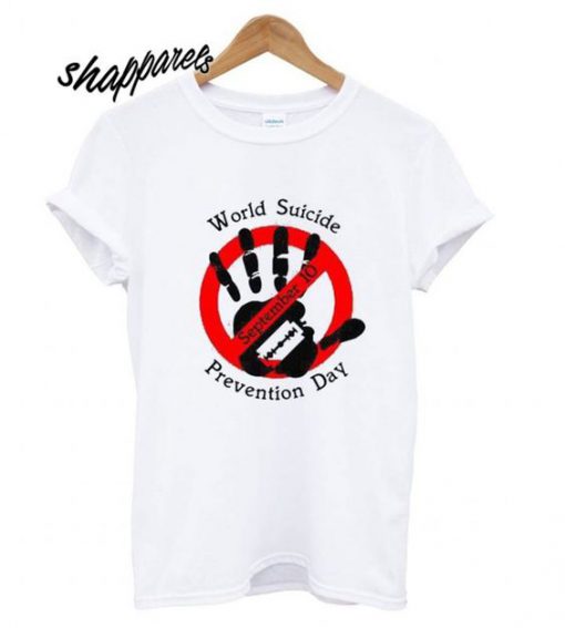 World Suicide Prevention Day T shirt