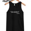 You Can Do It Vodka Tank top