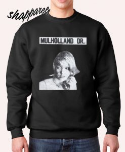 Mulholland Drive Sweatshirt