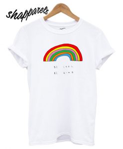 Be Cool Be Kind Rainbow T shirt