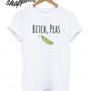 Bitch Peas Vegan T shirt