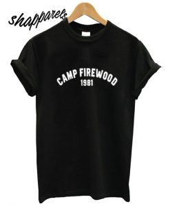 Camp firewood 1981 T shirt