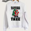 Dabbing Around the Christmas Tree Sweatshirt