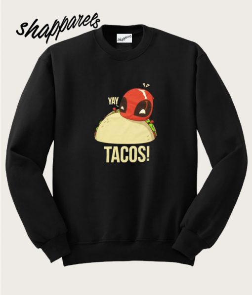 Deadpool Yay Tacos Boyfriend Ladies Sweatshirt