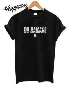 Do Damage Boston T shirt