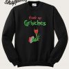 Drink Up Grinches Wine Sweatshirt