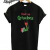 Drink Up Grinches Wine T shirt