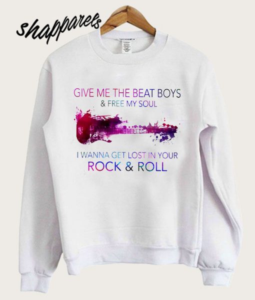 Give Me The Beat Boys Sweatshirt