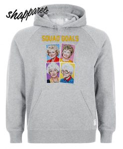 Golden Girls Squad Goals Sweatshirt