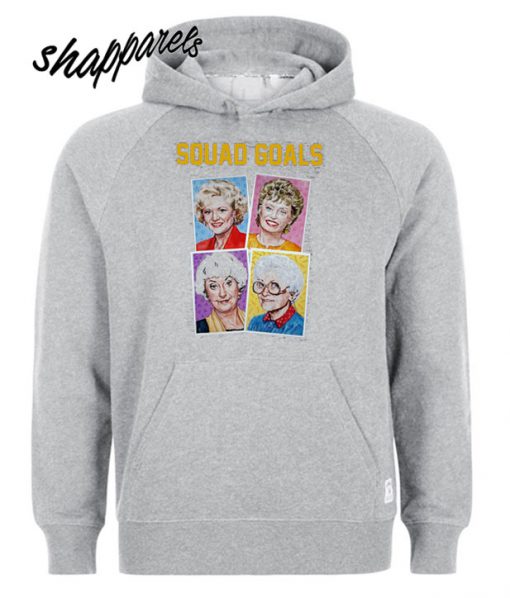 Golden Girls Squad Goals Sweatshirt