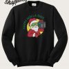 Happy Holla Days Santa Claus Sweatshirt